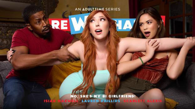 dareweshare 24 04 11 lauren phillips scarlett alexis no she’s my bi girlfriend