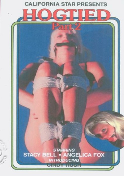 hogtied part 2 porn movie