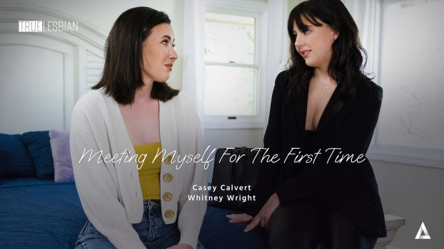 truelesbian 23 07 2023 casey calvert whitney wright meeting myself for the first time
