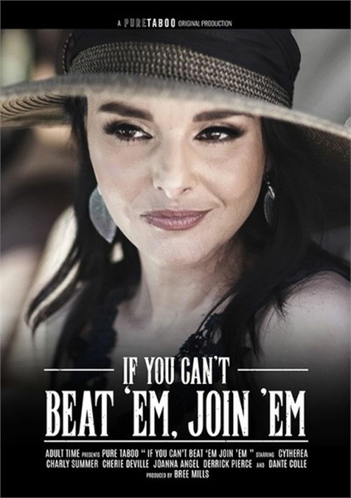 if you can’t beat ’em, join ’em porn movie