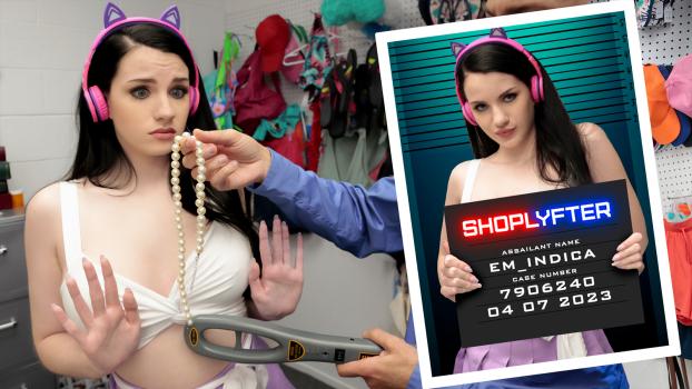 shoplyfter 07 04 2023 emma indica case no. 7906240 – the streamer problem