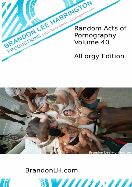 random acts of pornography 40 porn movie