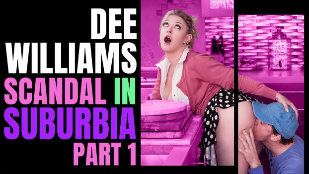 analmom 2022 07 14 dee williams – scandal in suburbia part 1