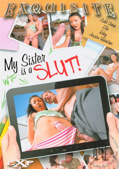 my sister is a slut! porn movie