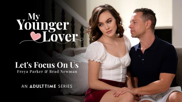 adulttime 06 02 2023 freya parker – let’s focus on us