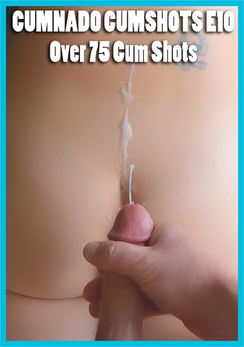 over 75 wet and messy cum shots cumnado cumshots e09 milf stella porn movie