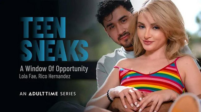 adulttime 2022 06 03 lola fae – a window of opportunity