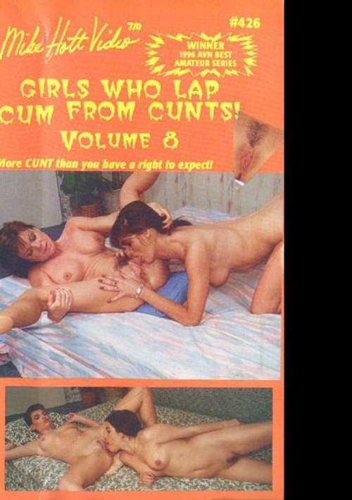 girls who lap cum from cunts! 8 porn movie