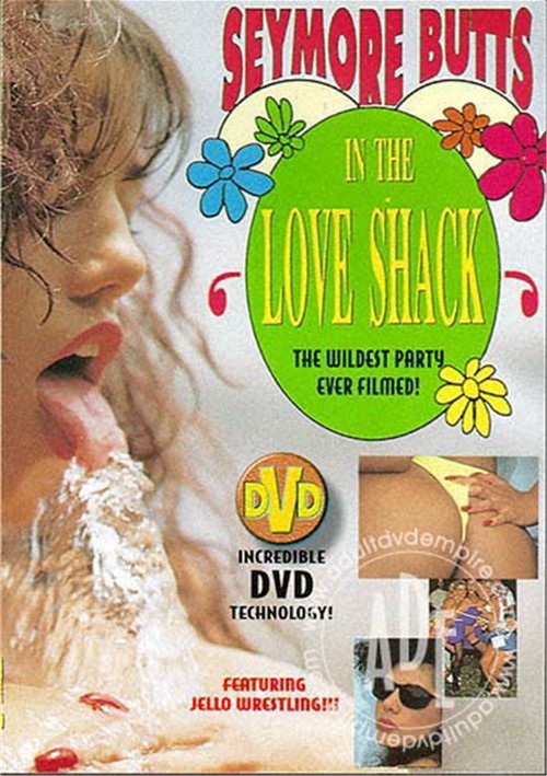 seymore butts’ in the love shack porn movie