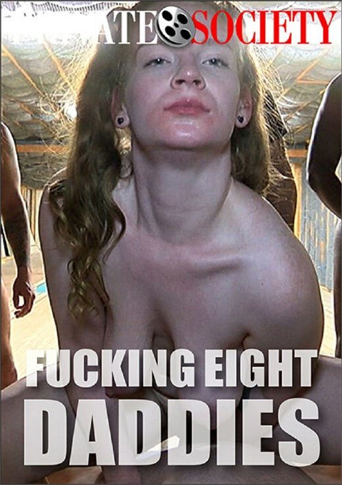 fucking eight daddies