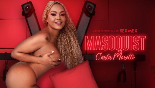sexmex 19 01 2024 carla morelli masochist