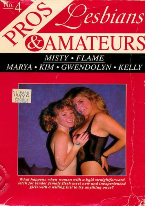 lesbians pros & amateurs no 4 porn movie