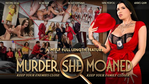 mylfvip 24 11 29 nickey huntsman, pristine edge, romi rain, dana vespoli & aderes quin – murder she moaned (vip early access)