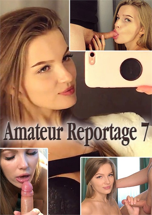 amateur reportage 7 porn movie