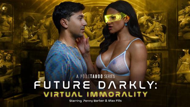 puretaboo 24 10 31 penny barber future darkly virtual immorality