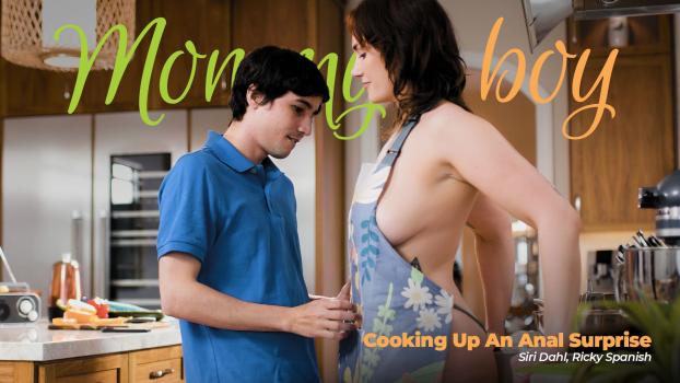 mommysboy 19 04 2023 siri dahl cooking up an anal surprise
