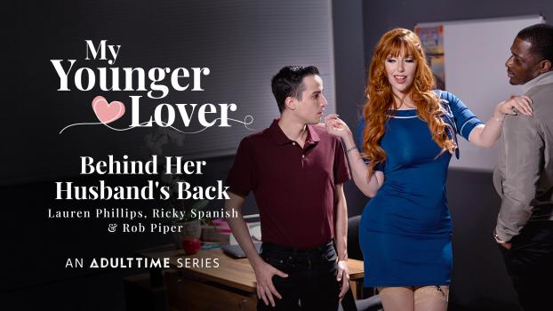 adulttime 22 02 18 lauren phillips – behind her husbands back