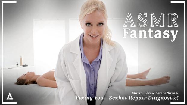 adulttime 2022 08 14 christy love, serene siren – asmr fantasy – fixing you – sexbot repair diagnostic