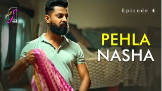Pehla Nasha E04 (2026) FeelApp Hindi Hot Web Series Porn XXX