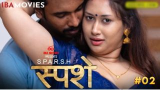 Sparsham E02 (2025) Softcore Hot Short Movie Web Series Porn