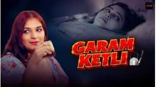 Garam Ketli E01 (2026) Softcore Hot Short Movie Web Series Porn