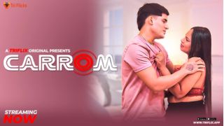 Carrom (2025) Softcore Hot Short Movie Web Series Porn