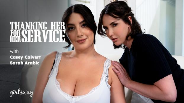 GirlsWay 25 11 02 Casey Calvert And Sarah Arabic Thanking Her For Her Service