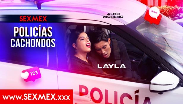SexMex 25 08 13 Layla Horny Cops