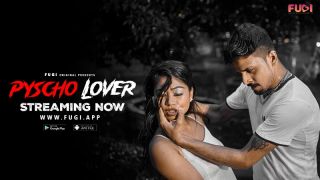 Psycho Lover (2023) Softcore Hot Short Movie Web Series Porn