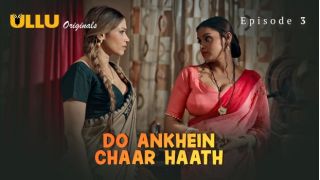 Do Ankhein Chaar Haath Part 1 E03 (2026) Softcore Hot Short Movie Web Series Porn