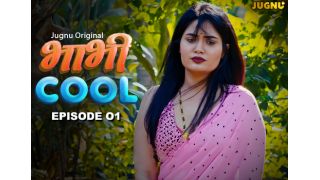 Bhabhi Cool E01 (2026) Softcore Hot Short Movie Web Series Porn