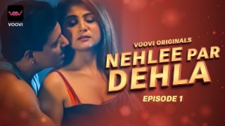 Nehlee Par Dehla E01 2023 Hindi Hot Web Series Porn Voovi