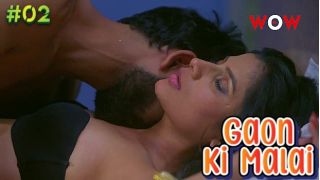 Gaon Ki Malai E02 (2023) Softcore Hot Short Movie Web Series Porn