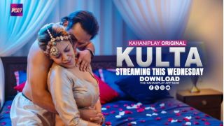 Kulta E03 (2025) Softcore Hot Short Movie Web Series Porn