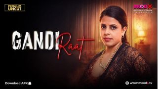 Gandi Raat (2026) Softcore Hot Short Movie Web Series Porn