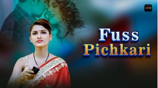 Fuss Pichkari Part 1 S01 (2025) Softcore Hot Short Movie Web Series Porn
