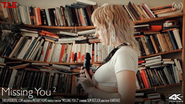 TheLifeErotic 25 12 01 Sem Retlick Missing You 2