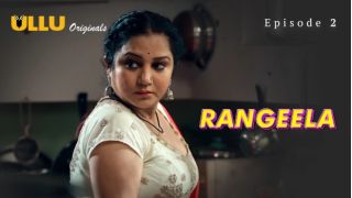 Rangeela Part 1 E02 (2026) Softcore Hot Short Movie Web Series Porn